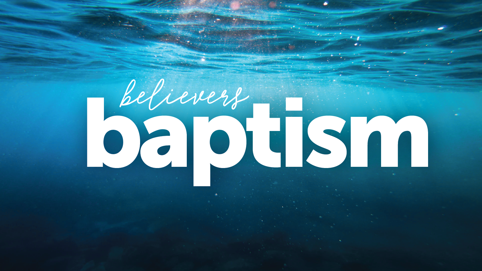 Believer's Baptism 
